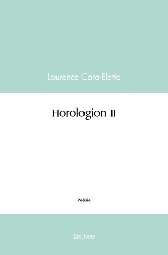 Laurence Cara-Eletto - Horologion ii.