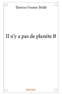 Thierno oumar Baldé - Il n’y a pas de planète b.