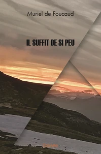 Il suffit de si peu