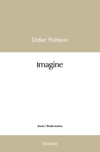Didier Poittevin - Imagine.