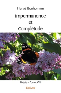 Impermanence et complétude