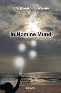 Cagliostro du Marais - In Nomine Mundi.