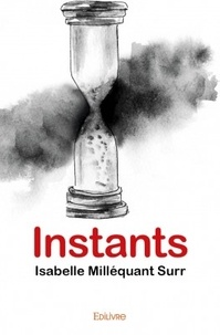 Isabelle Millequant Surr - Instants.