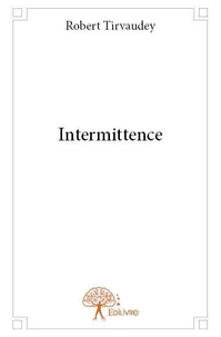 Intermittence