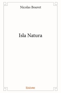 Nicolas Bouvet - Isla Natura.