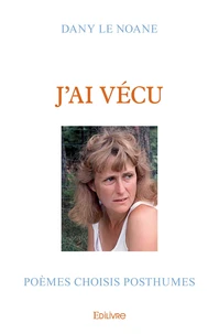 J’ai vécu