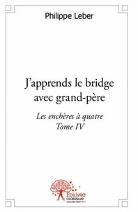 J'apprends le bridge avec grandpère