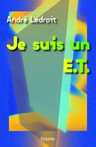 Je suis un E.T.