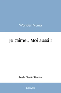 Je t'aime... moi aussi !