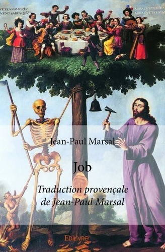 Jean-Paul Marsal - Job - Traduction provençale de Jean-Paul Marsal.