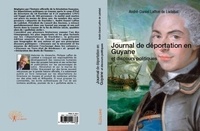 De ladébat andré-daniel Laffon et De ladebat philippe Laffon - Journal de déportation en guyane - et discours politiques.