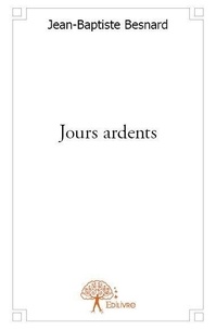 Jean-Baptiste Besnard - Jours ardents.