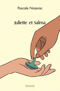 Pascale Nozerac - Juliette et salma.