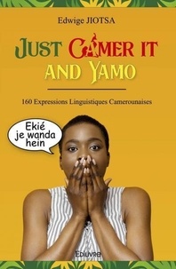 Edwige Jiotsa - Just camer it and yamo.