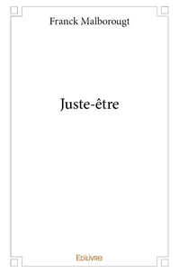 Juste-être