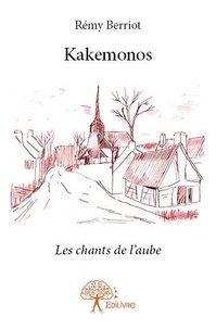 Rémy Berriot - Kakemonos - Les chants de l'aube.