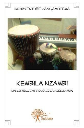 Kembila nzambi. Un instrument pour l'Evangélisation