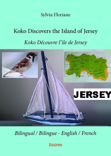 Sylvia Floriane - Koko discovers the island of jersey - Koko Découvre l’Île de Jersey.