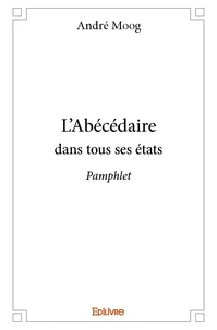 L'abécédaire dans tous ses états