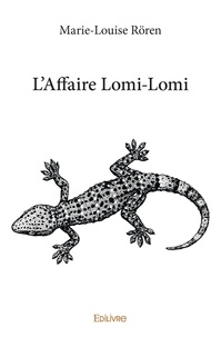 Marie-Louise Rören - L'Affaire Lomi-Lomi.
