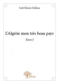 L'algérie mon très beau pays