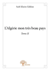 L'algérie mon très beau pays