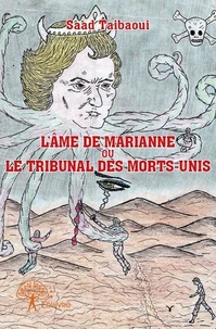 L’âme de marianne ou le tribunal des morts unis