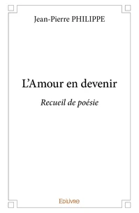 L’amour en devenir