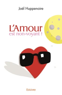 L'amour est non voyant !