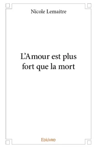 L’amour est plus fort que la mort
