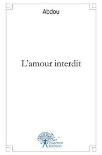 Abdou Abdou - L'amour interdit.