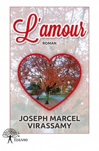 Joseph Marcel Virassamy - L'amour.