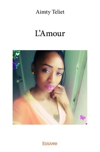 Aimty Teliet - L’amour.