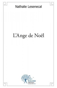 Nathalie Lesenecal - L'ange de noël.
