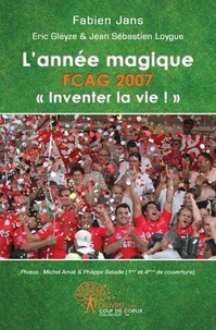 L'année magique, fcag 2007