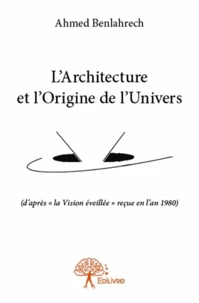 L'architecture et l'origine de l'univers