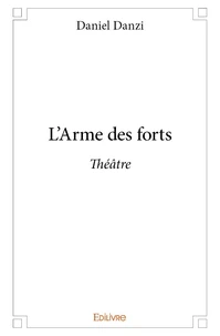 L'arme des forts