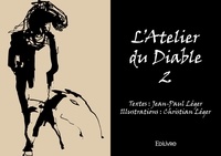 Jean-Paul Léger - L'atelier du diable 2 : L'atelier du diable 2 - 2.