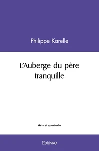 L'auberge du père tranquille