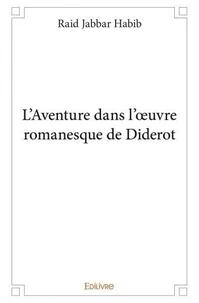 L'aventure dans l'oeuvre romanesque de Diderot