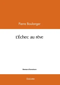 L'Échec au rêve
