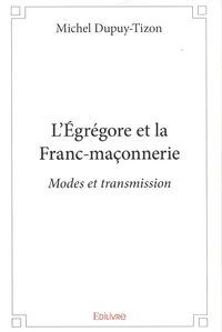 L'égrégore et la franc-maçonnerie