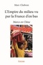 Marc Chabran - L'empire du milieu vu par la France d'en bas - Marco en Chine.