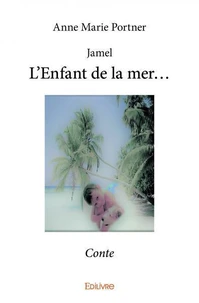 L'enfant de la mer...