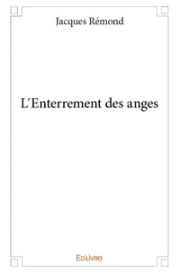 L´enterrement des anges