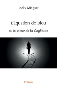 L'équation de Dieu