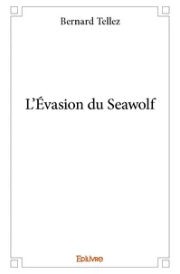 L'évasion du seawolf