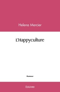 Helena Mercier - L'happyculture.