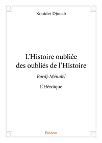 L’histoire oubliée des oubliés de l’histoire