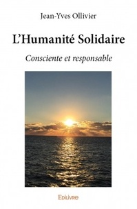 Jean-Yves Ollivier - L'humanité solidaire.